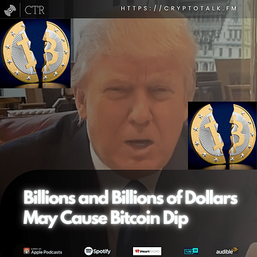 Billions and Billions of Dollars May Cause #Bitcoin Dip