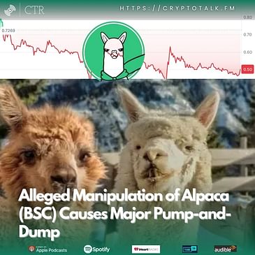 Alleged Manipulation of #Alpaca (BSC) Causes Major Pump-and-Dump (OOC)