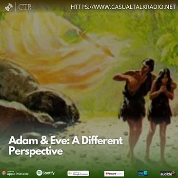 Adam & Eve: A Different Perspective