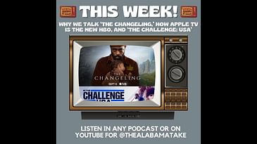 Episode 170 | Taking It Down | Why Watch 'The Changeling,' Apple TV Is HBO, and 'The Challenge: USA'
