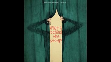 What’s behind the story?