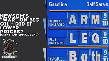 Newsom's "War" on Big Oil - Did It Lower Prices?