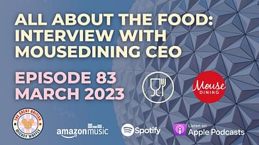 All About the Food: Interview with MouseDining CEO