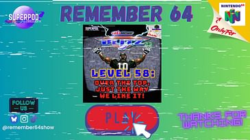 Level 58 - Over the Top, Just the Way We Like It