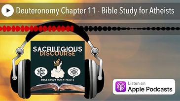 Deuteronomy Chapter 11 - Bible Study for Atheists