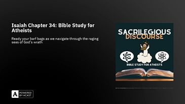 Isaiah Chapter 34: Bible Study for Atheists