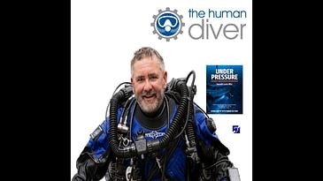 Gareth Lock - Inspirational founder of The Human Diver - S01 E11