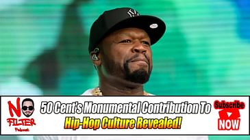 50 Cent's Monumental Contribution to Hip-Hop Culture Revealed!