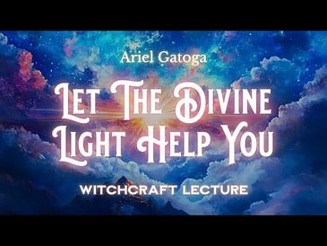 How To Let The Divine Light Help You