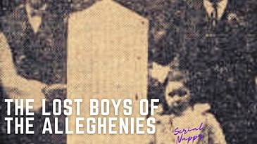 The Lost Boys Of The Alleghenies and Psychic Dreams