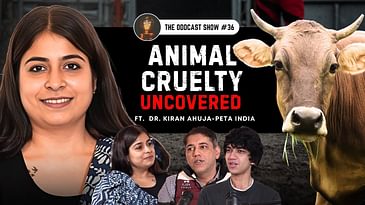 Understanding Speciesism and the Fight for Animal Rights with @officialPETAIndia 's Dr. Kiran Ahuja