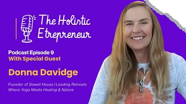 Healing, Yoga & Nature: Donna Davidge on Building Sewell House Retreats That Truly Transform