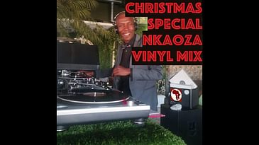 Deep House Mix - Nkaoza's CHRISTMAS SPECIAL