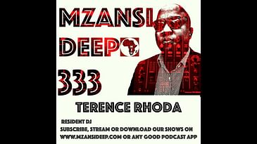 Session 333 - Terence Rhoda - Deep House