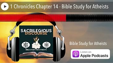1 Chronicles Chapter 14 - Bible Study for Atheists