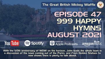 Episode 47: 999 Happy Hymns - August 2021