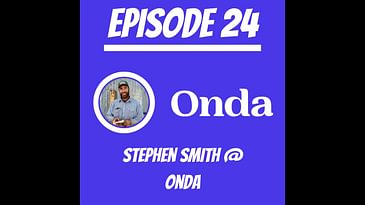 #24 - Stephen Smith @ Onda