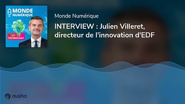 INTERVIEW : Julien Villeret, directeur de l'innovation d'EDF