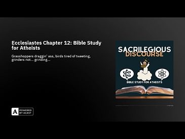 Ecclesiastes Chapter 12: Bible Study for Atheists
