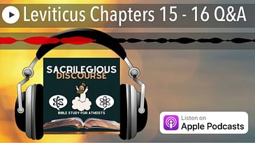Leviticus Chapters 15 - 16 Q&A