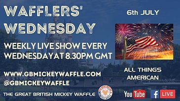 Wafflers' Wednesday: Episode 73 - All Things American!