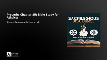Proverbs Chapter 15: Bible Study for Atheists