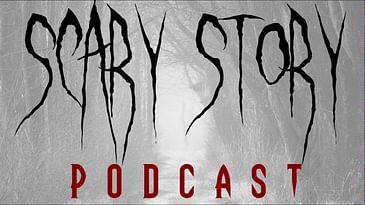 Horror Story: The Woman from the Shadows - Scary Story Podcast