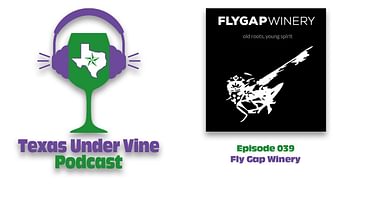 Episode 039 - HC - Fly Gap Winery