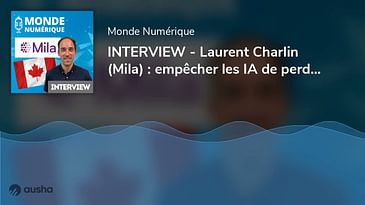 INTERVIEW - Laurent Charlin (Mila) : empêcher les IA de perdre la mémoire