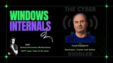 Windows Internals - Pavel Yosifovich