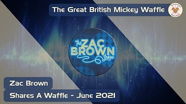 Episode 42: Zac Brown Shares A Waffle - June 2021