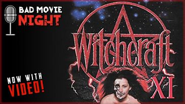 Witchcraft XI: Sisters in Blood (2020) - Bad Movie Night VIDEO Podcast