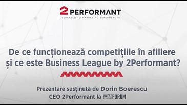 De ce funcționează competițiile în afiliere și ce este Business League by 2Performant?
