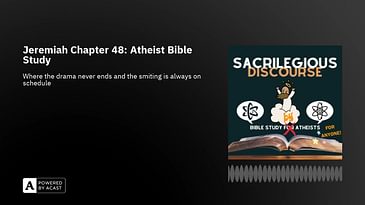 Jeremiah Chapter 48: Atheist Bible Study