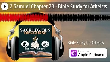 2 Samuel Chapter 23 - Bible Study for Atheists