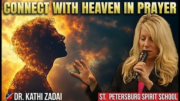Align Your Prayers with Heaven’s Power | Prayer School with Kathi Zadai