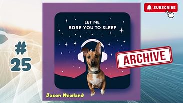 (ARCHIVE) #25 Let Me Bore You To Sleep