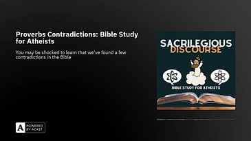 Proverbs Contradictions: Bible Study for Atheists