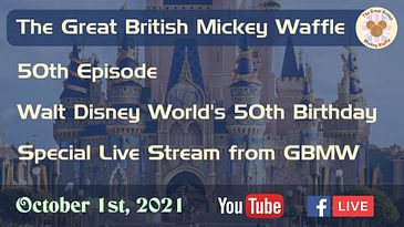 Wafflers' Assemble: Live - Magic from the Parks - The Great British Mickey Waffle