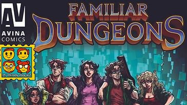 S7 EP7: Familiar Dungeons with Avina Comics