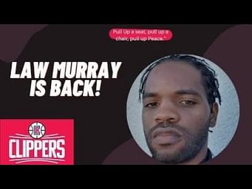 LA Clippers Beat Writer Law Murray Interview!