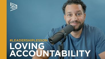 Loving Accountability with Daniel Williams