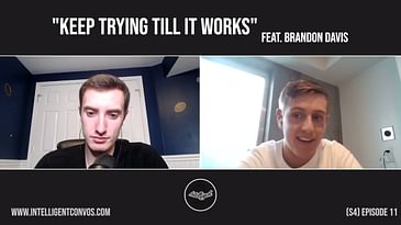 Keep Trying Till it Works | Brandon Davis | Season 4 Episode 11