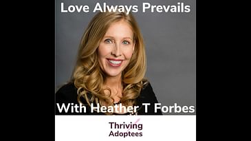 Love Always Prevails With Heather T Forbes