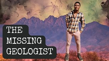 Daniel Robinson: The Missing Geologist