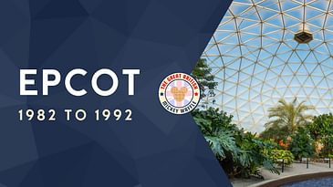 EPCOT CENTER from 1982 to 1992 | One Little Spark | Walt Disney World