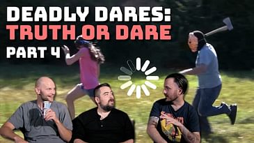 Deadly Dares: Truth or Dare Part 4 (2011) Tim Ritter, Continuing the Saga!