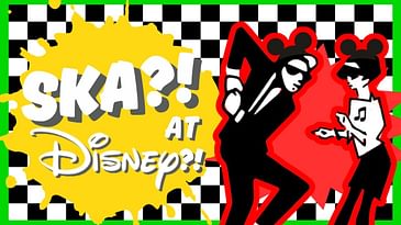 Offbeat Magic:  Ska and Disney's Surprising Connection