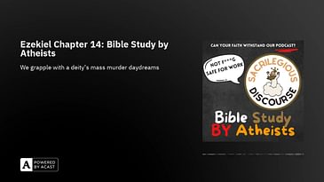 Ezekiel Chapter 14: Bible Study by Atheists