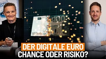 Chance, Risiko oder Überwachungstool? Der digitale Euro mit Joe Martin & Dr. Jonas Groß